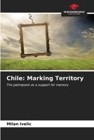 Chile: Marking Territory 620695045X Book Cover