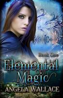 Elemental Magic 1475033842 Book Cover