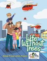 Life Without Trees 1664110704 Book Cover