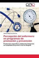 Percepcion del Enfermero En Programas de Promocion y Prevencion 3659070998 Book Cover