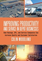 Improving Productivity and Service in Depot Businesses 1032347813 Book Cover