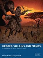 Heroes, Villains and Fiends 1472803450 Book Cover
