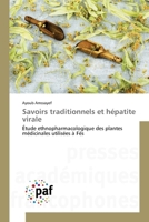 Savoirs traditionnels et hépatite virale 6208470285 Book Cover
