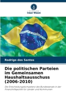Die politischen Parteien im Gemeinsamen Haushaltsausschuss (2006-2010) (German Edition) 6208631114 Book Cover