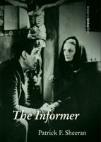 The Informer (Ireland into Film) 1859182887 Book Cover