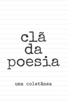 Cl� da poesia: Uma colet�nea B08QSQW1SF Book Cover