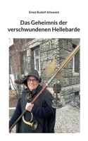 Das Geheimnis der verschwundenen Hellebarde 3741221937 Book Cover
