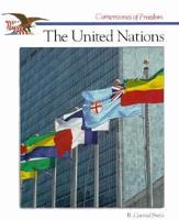 The Story of the United Nations (Cornerstones of Freedom 0516046985 Book Cover