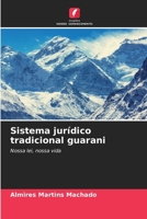 Sistema jurídico tradicional guarani (Portuguese Edition) 6206959546 Book Cover