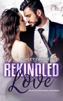 Rekindled Love B08JB1XC5Z Book Cover