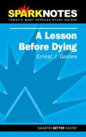 Spark Notes A Lesson Before Dying 1586634763 Book Cover