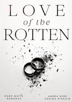 Love of the Rotten (German Edition) 3384237994 Book Cover
