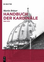 Handbuch Der Kardin�le: 1846-2012 3110488019 Book Cover