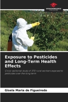 Exposure to Pesticides and Long-Term Health Effects 6208125634 Book Cover