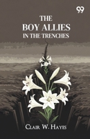 The Boy Allies In The Trenches 9378305903 Book Cover