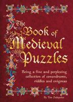 The Book of Medieval Puzzles 1435149025 Book Cover