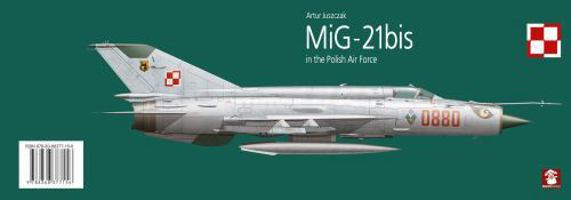 MiG-21bis in the Polish Air Force 8368377234 Book Cover