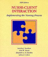 Nurse-Client Interaction: Implementing the Nursing Process 0801675286 Book Cover
