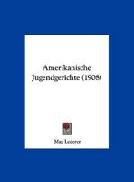 Amerikanische Jugendgerichte 1162425709 Book Cover