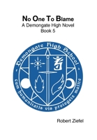 No One to Blame 1312334207 Book Cover