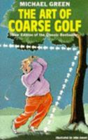 The art of coarse golf 0099099403 Book Cover