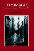 City Images: Perspectives from Literature, Philosophy and Film 2881244645 Book Cover