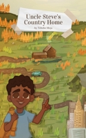 Uncle Steve's Country Home 1636071678 Book Cover