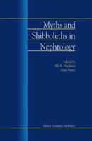 Myths and Shibboleths in Nephrology 1402006160 Book Cover