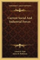 Current Social And Industrial Forces 116329540X Book Cover