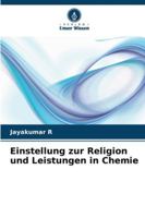 Einstellung zur Religion und Leistungen in Chemie (German Edition) 6208949505 Book Cover