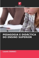 PEDAGOGIA E DIDÁCTICA DO ENSINO SUPERIOR 6206207919 Book Cover