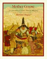 Mother Goose: A Collection of Classic Nursery Rhymes 0805002146 Book Cover