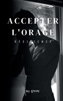 Accepter l'orage (French Edition) 2322577456 Book Cover