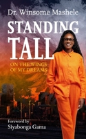 Standing Tall: On the Wings of my Dreams 090373320X Book Cover