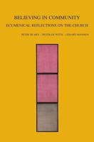 Believing in Community: Ecumenical Reflections on the Church 9042930101 Book Cover