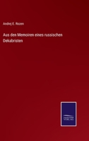 Aus den Memoiren eines russischen Dekabristen 3375014570 Book Cover