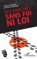 Des marchés sans foi ni loi (Drôles de Marchés) (French Edition) 2343004692 Book Cover