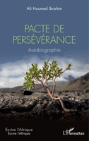 Pacte de persévérance: Autobiographie (French Edition) 2140341864 Book Cover