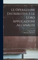 Le Operazioni Distributive E Le Loro Applicazioni All'analisi 1019141158 Book Cover