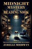 Midnight Mystery at the Reading Nook (The Haunted Bookstore Mysteries) B0FR7XXR3L Book Cover