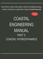 Coastal Engineering Manual: Part II, Chapter 2 1782661905 Book Cover