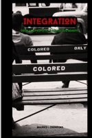 Integration: Did Black People as a Collective Benefit? B0CPSZYR8T Book Cover