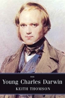 The Young Charles Darwin 030016789X Book Cover