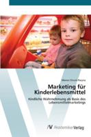 Marketing für Kinderlebensmittel 3639408977 Book Cover