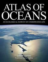 Atlas of Oceans a Fascinating Hidden World 0300167504 Book Cover