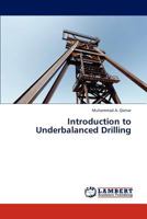 Introduction to Underbalanced Drilling 365931840X Book Cover