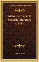 Main Currents Of Spanish Literature B0BPJH6QFW Book Cover