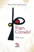 Fogo, Cerrado! 6556470139 Book Cover