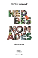 Herbes nomades (French Edition) 2956812734 Book Cover