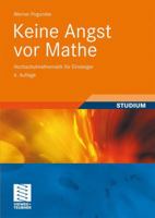 Keine Angst VOR Mathe: Hochschulmathematik Für Einsteiger 3834809667 Book Cover